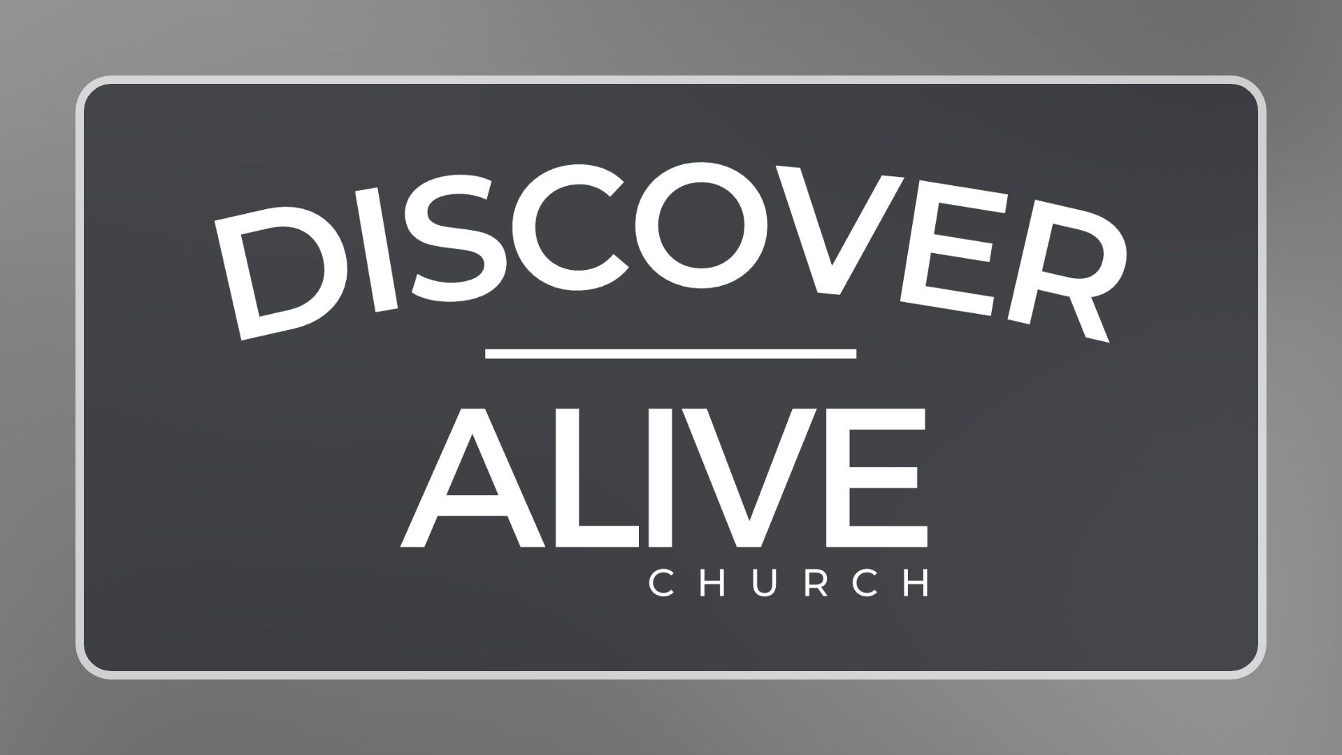 Discover Alive Church